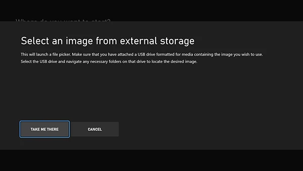 A screenshot of the XBOX settings menu, with a prompt titled 'Select an image from external storage'. A button labeled 'Take me there' is highlighted.